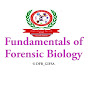 Fundamentals of Forensic Biology