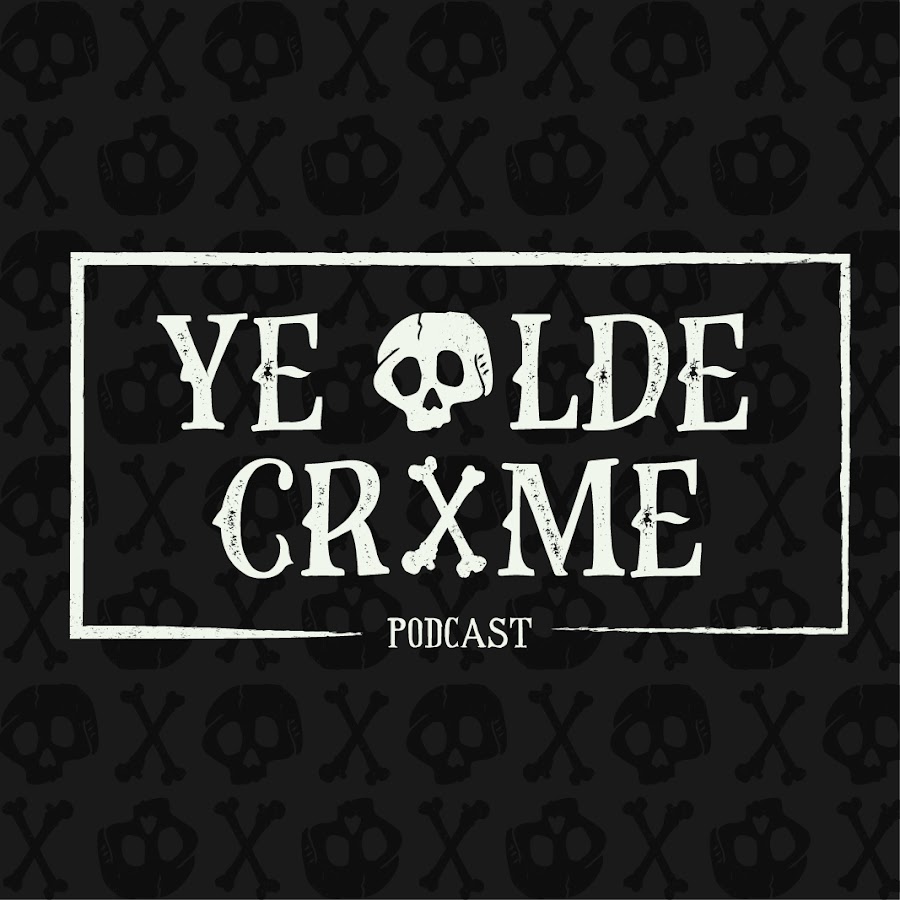 Ye Olde Crime Podcast