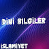 DİNİ BİLGİLER