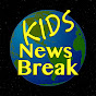 Kids News Break