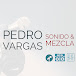 Pedro Vargas Sonido Y Mezcla