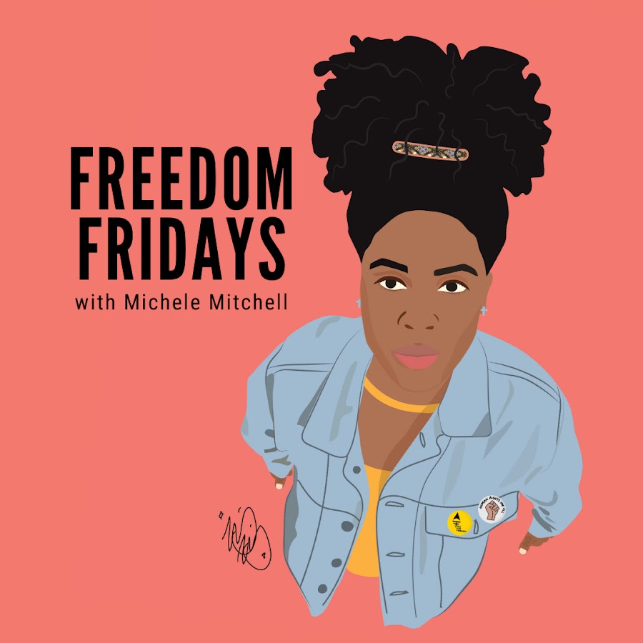 Freedom Fridays with Michele Mitchell