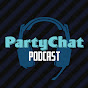 PartyChat Podcast