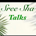 Sree Sha Talks