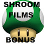 ShroomFilmsBonus