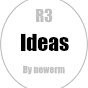 R3 Ideas