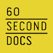 60 Second Docs