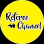 Referee Channel