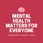 Mental Health Matters