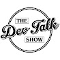 The Dev Talk Show