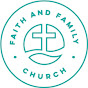 Faith and Family Church