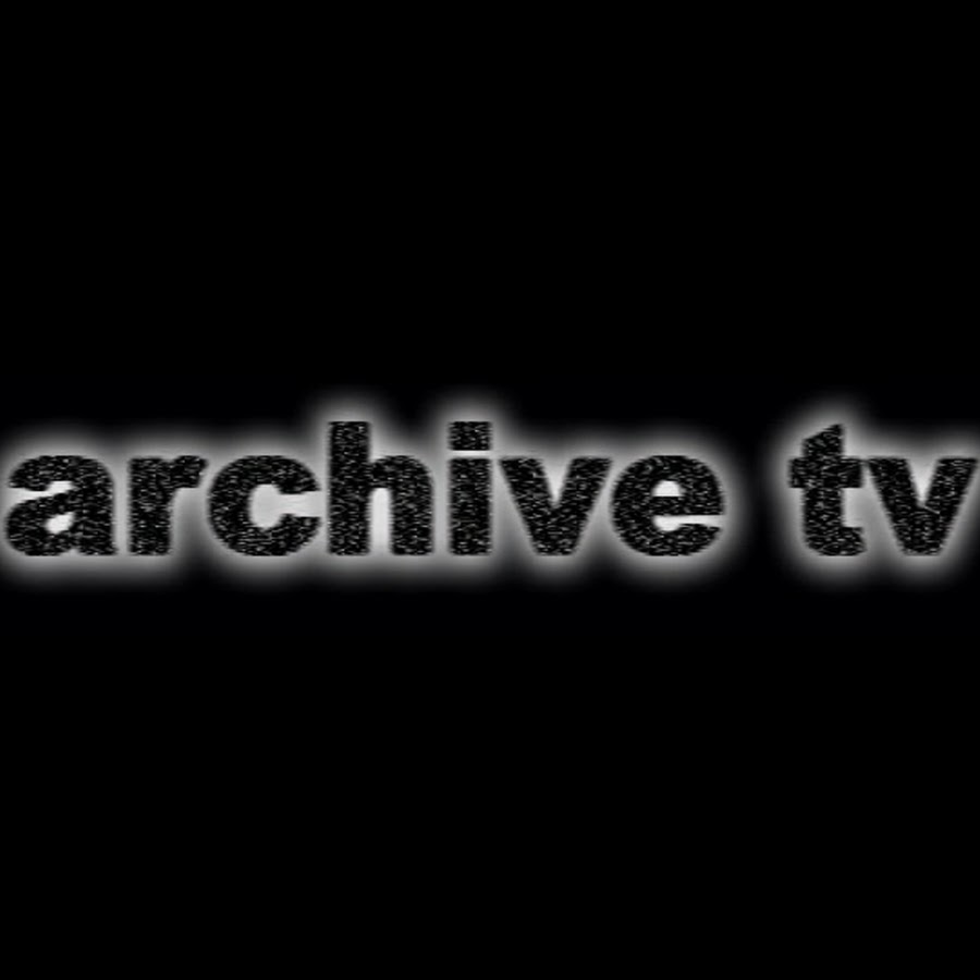 Archive TV