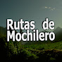 Rutas de Mochilero