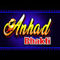 ANHAD BHAKTI