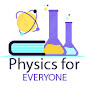 الفيزياء للجميع Physics for everyone