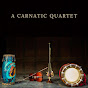 A Carnatic Quartet