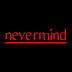 Nevermind