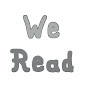 We Read