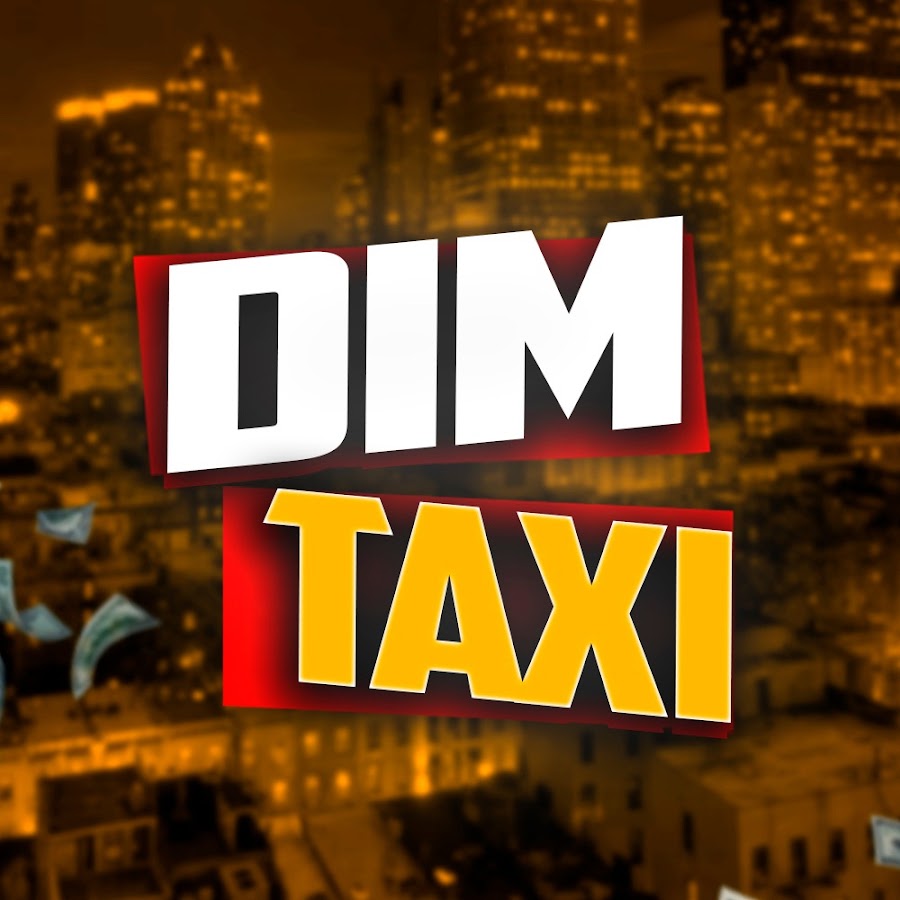 DIM TAXI - YouTube