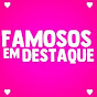 Famosos Em Destaque