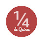 Quarts de Quinze