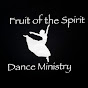 Fruit of the Spirit Dance Ministry