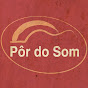 Pôr do Som