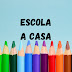 Escola a casa