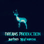 Dreams10 Production