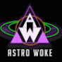 Astro Woke