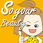 Soyourbeauty Channel