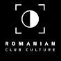 Romanian Club Culture