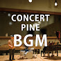 ConcertPine BGM Channel
