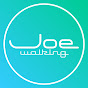 Walking Joe