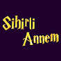 Sihirli Annem