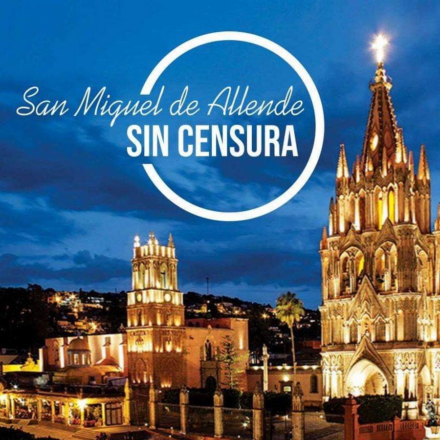 san miguel de allende sin censura - YouTube