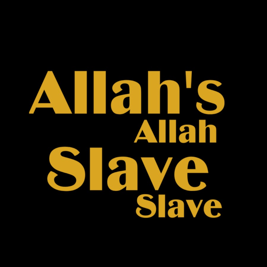 Allah's Slave @allahsslave5697