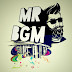 MR BGM