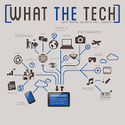 What The Tech Podcast