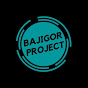 BAJIGOR PROJECT