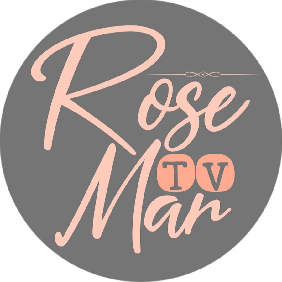 RoseMarTV @RoseMarTV