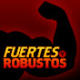 fuertesyrobustos