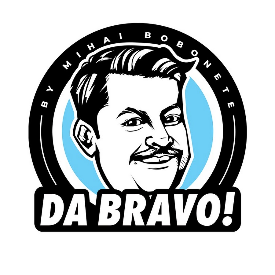 DA BRAVO! by Mihai Bobonete @DABRAVO