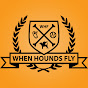 When Hounds Fly Dog Training