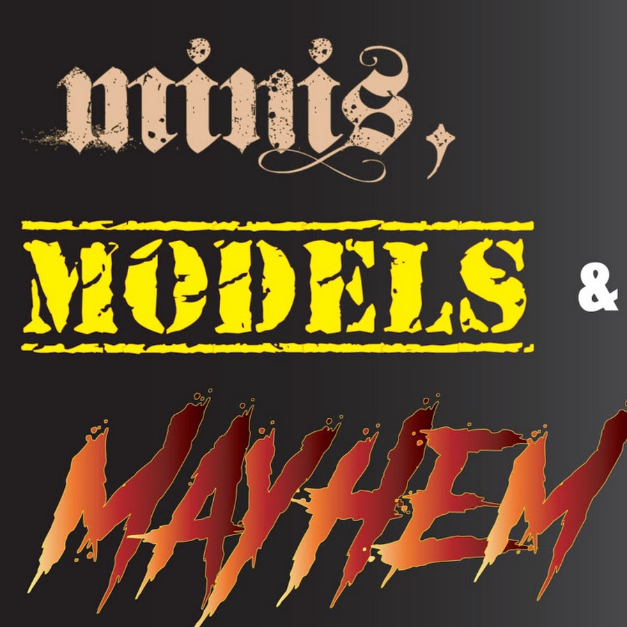 Minis, Models & Mayhem