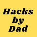 Hacks by Dad