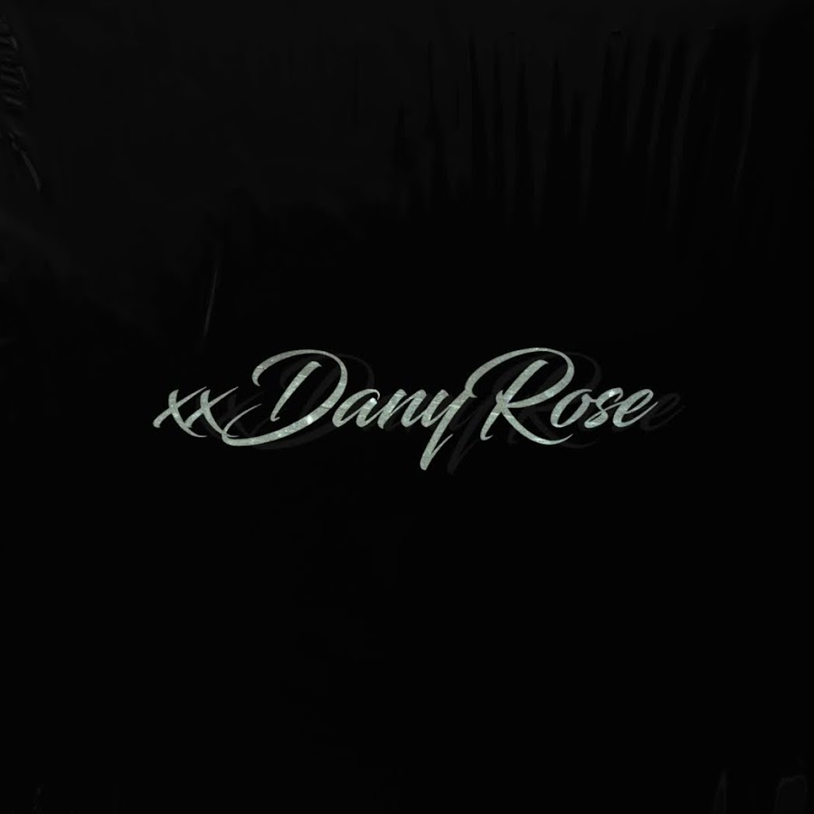 xxDanyRose @xxDanyRose