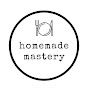 Homemade Mastery