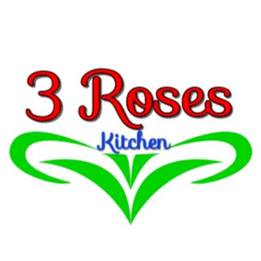 3 ROSES KITCHEN - YouTube 3 ROSES KITCHEN