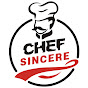 Sincere Chef